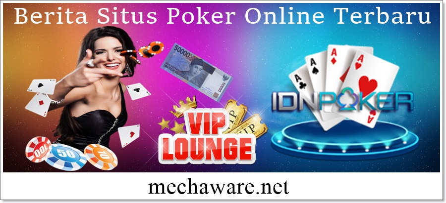 Berita Situs Poker Online Terbaru