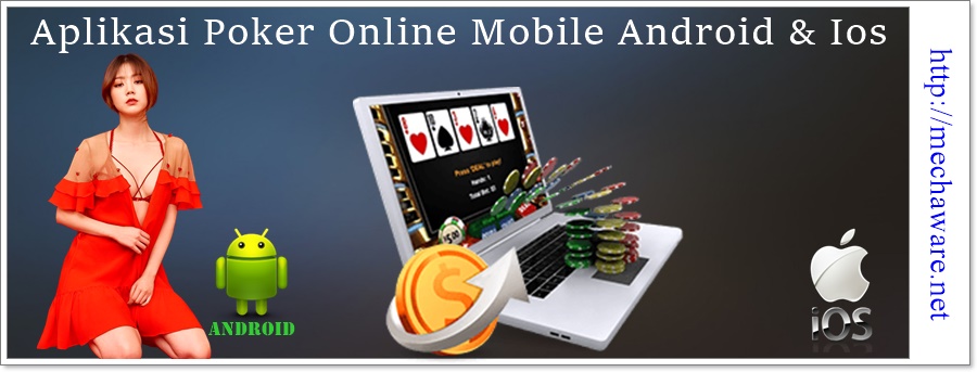 Aplikasi Poker Online Mobile Android & Ios